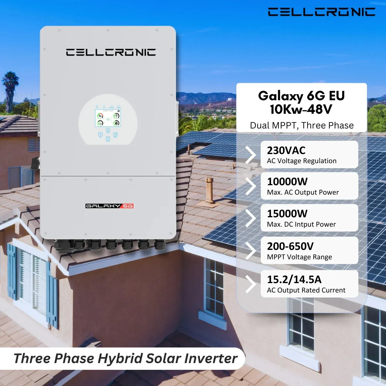 CELLCRONIC GALAXY 6G EU 10KW (Three Phase) Dual MPPT Hybrid Inverter
